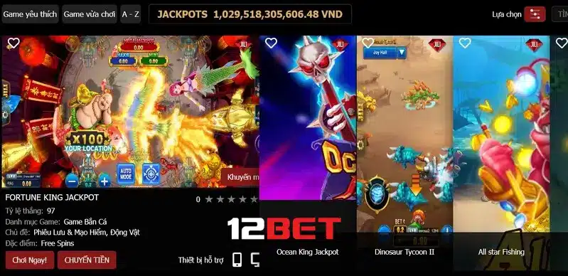 Sảnh bắn cá 12bet là địa chỉ bắn cá online uy tín và tốt nhất hiện nay