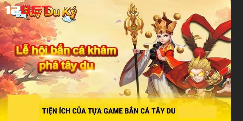 Update kho vũ khí tối tân của bắn cá Tây Du Ký có gì?